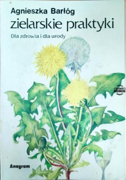 Zielarskie praktyki dla zdrowia i urody