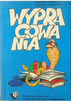 Wypracowania, 80 wzorów wypracowań dla klas VII i VIII szkół podstawowych