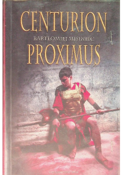Centurion Proximus