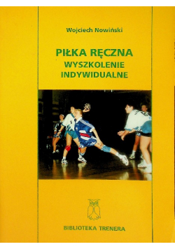 Piłka ręczna wyszkolenie indywidualne