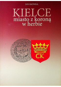 Kielce miasto z koroną w herbie