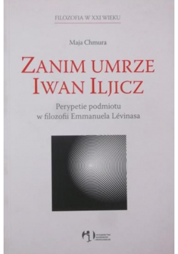 Zanim umrze Iwan Iljicz