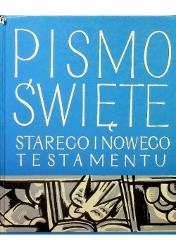 Pismo Święte Starego i Nowego Testamentu