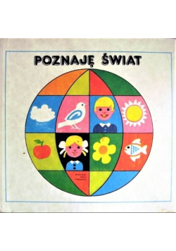 Poznaję świat Książka dla dzieci 6 8 letnich