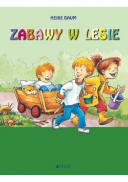 Zabawy w lesie