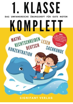 1. Klasse Komplett - Das umfangreiche Ubungsheft fur gute Noten