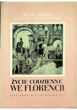 Życie codzienne we Florencji