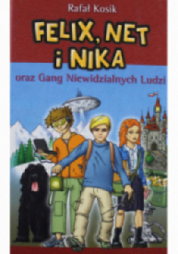 Felix  Net i Nika oraz Gang Niewidzialnych Ludzi