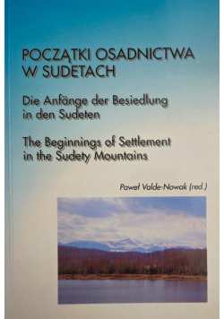 Początki osadnictwa w Sudetach