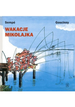 Wakacje Mikołajka