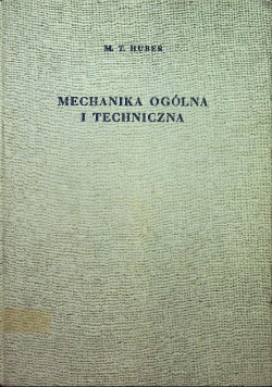 Mechanika ogólna i techniczna