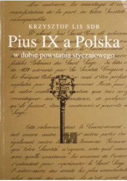 Pius IX a Polska w dobie powstania styczniowego