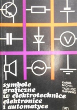 Symbole graficzne w elektrotechnice elektronice i automatyce