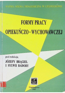 Formy pracy opiekuńczo-wychowawczej