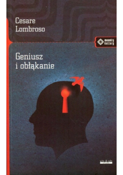 Geniusz i obłąkanie