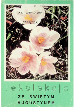 Rekolekcje ze Świętym Augustynem
