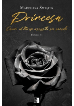 Proncesa 1 Princesa Dzień od którego wszystko się zaczęło