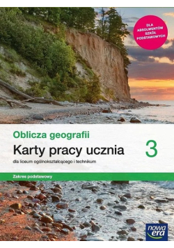 Oblicza geografii Klasa 3 Karty pracy ucznia dla liceum i technikum Zakres podstawowy