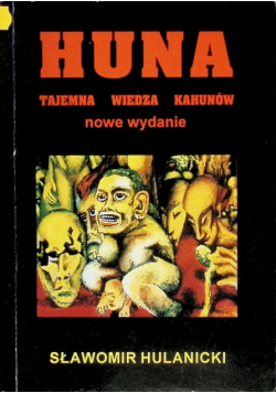 Huna Tajemna wiedza Kahunów