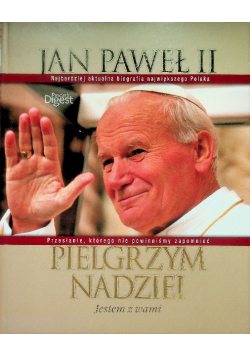 Jan Paweł II pielgrzym nadziei