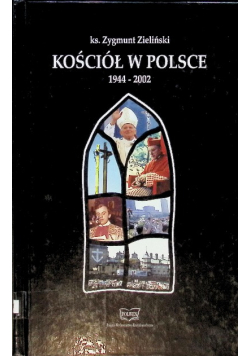 Kościół w Polsce 1944 - 2002
