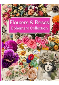 Flowers and Roses Ephemera Collection