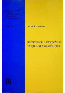Beatyfikacja i kanonizacja świętej Jadwigi Królowej