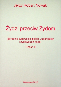 Żydzi przeciw Żydom Część II