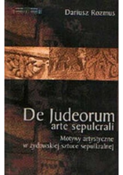 De Judeorum arte sepulcrali. Motywy artystyczne w żydowskiej sztuce