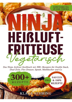 Ninja Heisluftfritteuse Vegetarisch