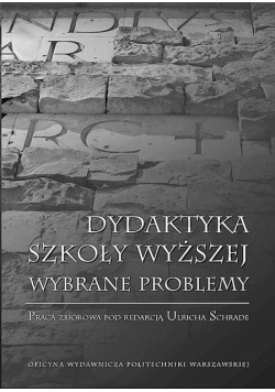 Dydaktyka szkoły wyższej Wybrane problemy