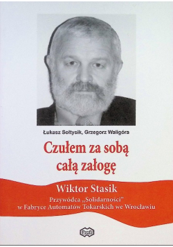 Czułem za sobą całą załogę