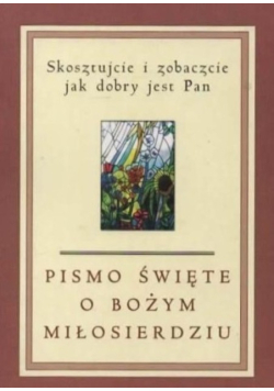 Pismo Święte o Bożym miłosierdziu