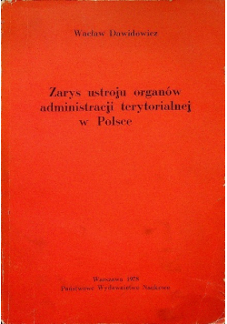Zarys ustroju organów administracji terytorialnej w Polsce