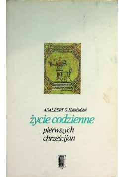 Życie codzienne pierwszych chrześcijan