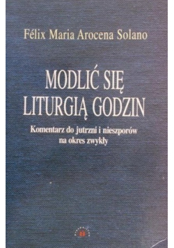 Modlić się liturgią godzin