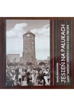 Jesień na Pałukach zjazdy twórców ludowych w Żninie w latach 1966-2010