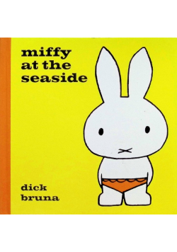 Miffy at the Seaside