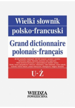 Wielki słownik polsko francuski Tom V U - Ż