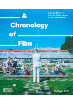 A Chronology of Film