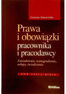 Prawa i obowiązki pracownika i pracodawcy