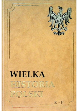Wielka historia Polski Tom Tom XII