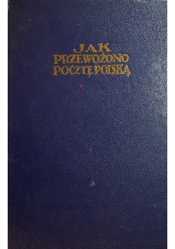 Jak przewożono Pocztę Polską