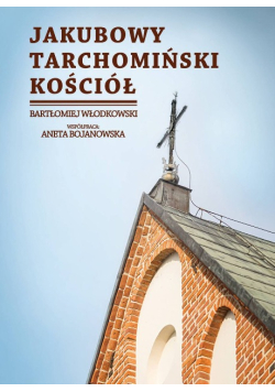 Jakubowy tarchomiński kościół