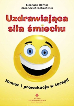 Uzdrawiająca siła śmiechu