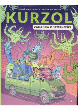 Kurzol. Zagadka Odporności