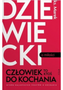 Człowiek to ktoś do kochania