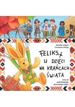 Feliks u dzieci na krańcach świata