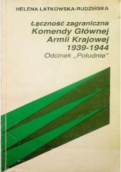 Łączność zagraniczna Komendy Głównej Armii Krajowej 1939-1944