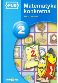 Matematyka konkretna Tom 2 Zegar i kalendarz